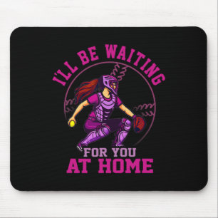 I'll Be Waiting For You At Home Softll Catcher Art Mouse Pad
