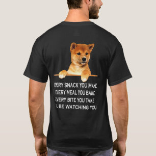Ill Be Watching Every Snack You Make Cute Dog Slog T-Shirt