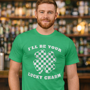 I'll Be Your Lucky Charm St Patrick's Day Shamrock T-Shirt