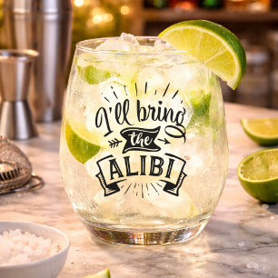 Ill Bring the Alibi Drinkware Set Stemless Wine Glass