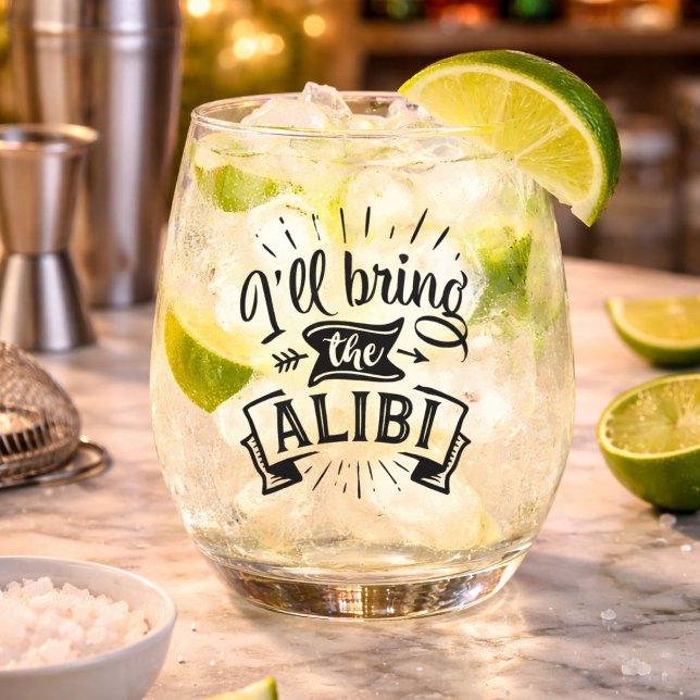 Ill Bring the Alibi Drinkware Set Stemless Wine Glass (Creator Uploaded)
