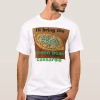 I'll bring the green bean cassarole