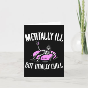 Ill But Totally Chill Fun Mental Health Halloween  Card