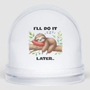 I'll Do It Later Sloth Snowglobe