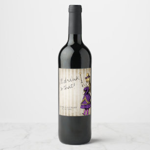 I'll Drink To That Alice in Wonderland Wedding Wine Label