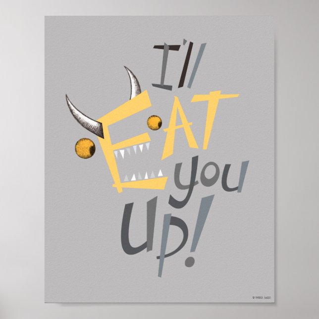 I'll Eat You Up Graphic Poster (Front)