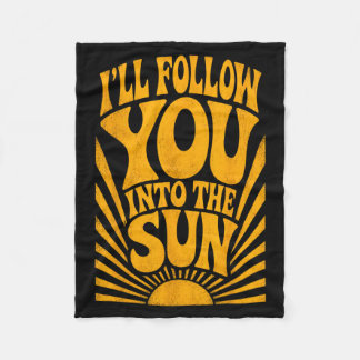Ill Follow Into The Sun Summer Retro 90s Graphic Fleece Blanket