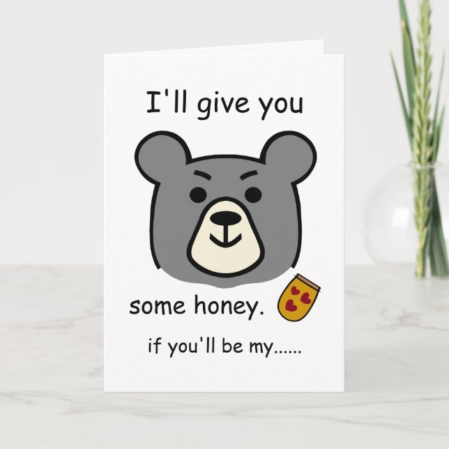 I'll Give You Some Honey, Valentine's Day Bear Card (Front)