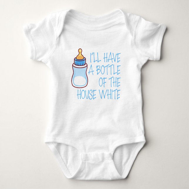 I'll Have a Bottle of the House White Infant Boy Baby Bodysuit (Front)