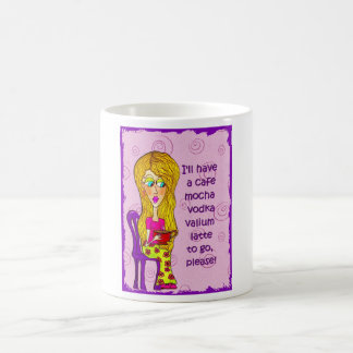 I'll have a Cafe Mocha Vodka Valium Latte To Go Coffee Mug