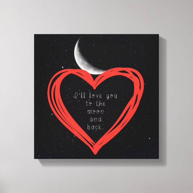 I'll love you to the moon and back canvas print (Front)