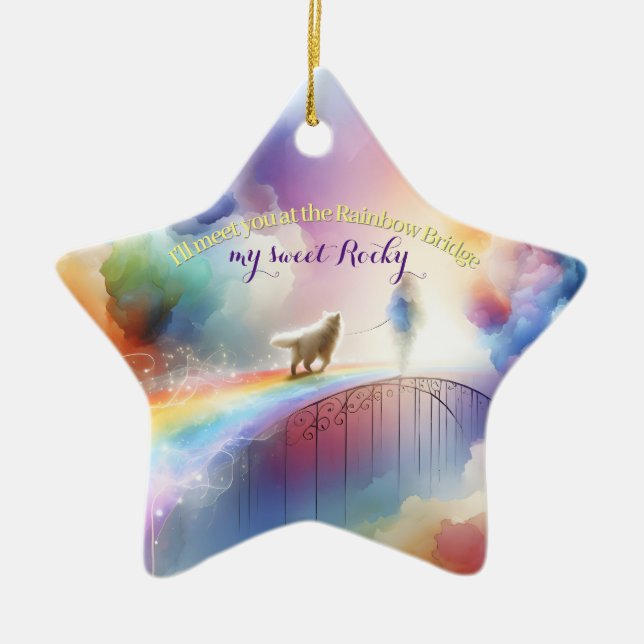 I'll meet you at the Rainbow Bridge  Ceramic Tree Decoration (Front)