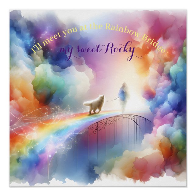 I'll meet you at the Rainbow Bridge  Poster (Front)