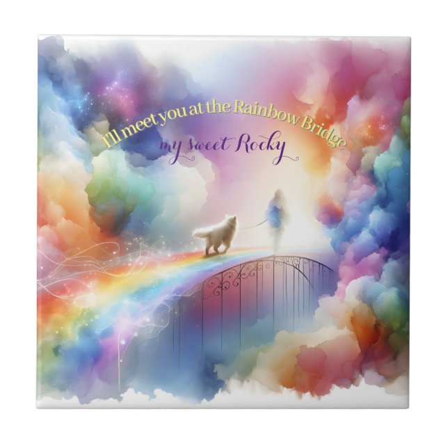 I'll meet you at the Rainbow Bridge  Tile (Front)