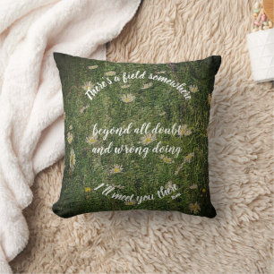 I'll Meet You There Rumi Inspirational Quote  Cushion