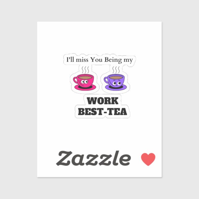 I'll Miss You Being My Work Best-Tea Coaster - Fun (Sheet)