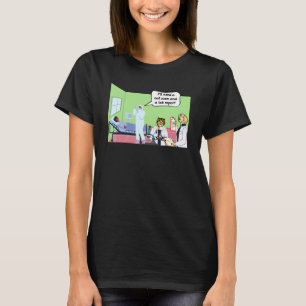 I'll Need A Cat Scan And A Lab Report  Hospital Me T-Shirt