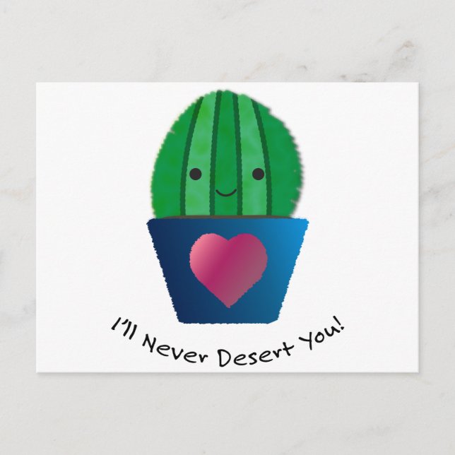 I'll Never Desert You Cactus Postcard (Front)