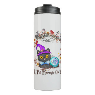 I'll Put Magic On You – Black Witch Cat Halloween Thermal Tumbler