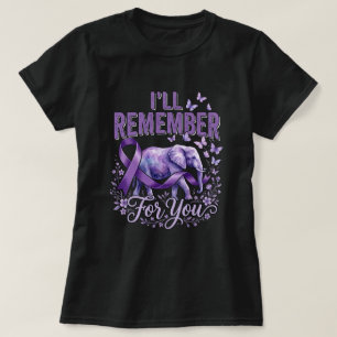 I'll Remember For You Elephant Alzheimer Awareness T-Shirt