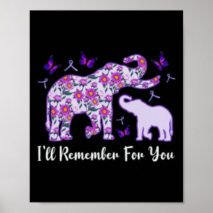 I'll Remember For You Purple Elephant Heimerheimer Poster
