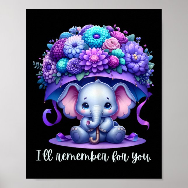 I'll Remember For You Purple Elephant Heimerheimer Poster (Front)