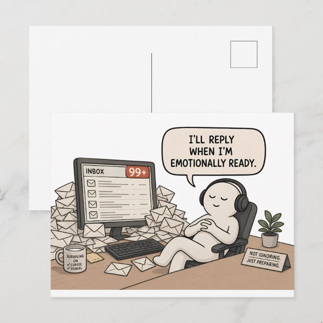 I'll Reply When I'm Emotionally Ready – Funny Meme Postcard (Front/Back)