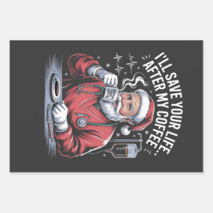 I'll Save your Life After My Coffee Santa Xmas Wrapping Paper Sheet