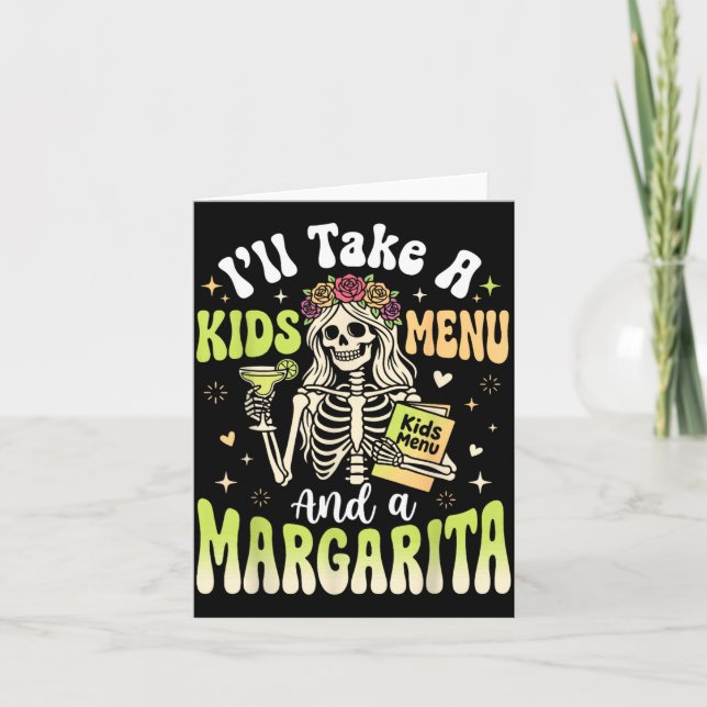 Ill Take A Kids Menu And A Margarita (Front)
