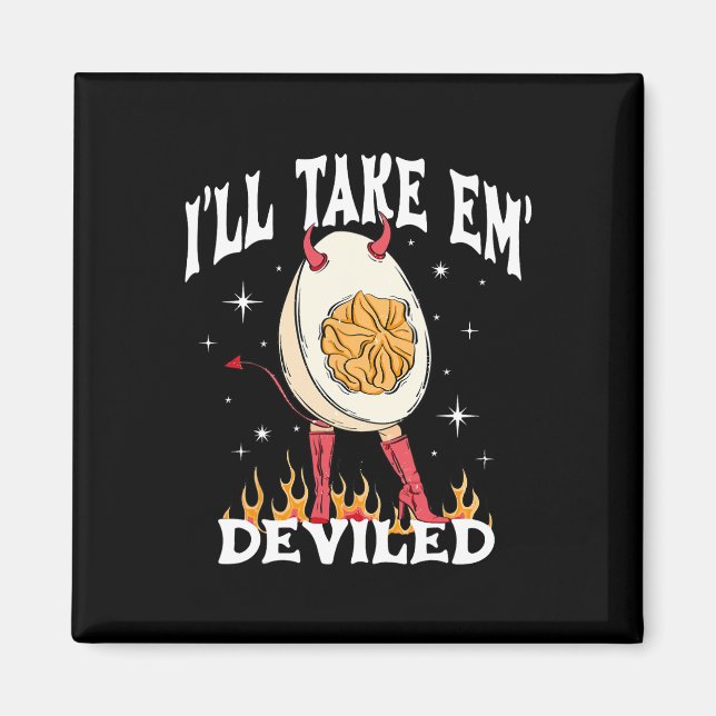 I'll Take Em Deviled Autumn Thanksgiving Funny Dev Magnet (Front)