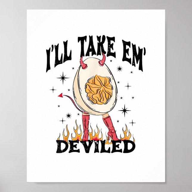I'll Take Em' Deviled Thanksgiving Funny Egg For M Poster (Front)
