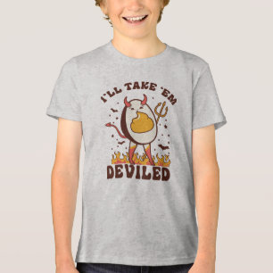 I'll Take Them Deviled Tri-Blend Shirt