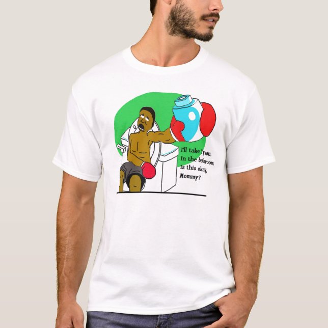 I'll Take Tyson T-Shirt (Front)