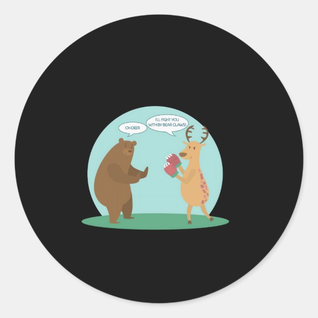 I'll With My Bear Hands Oh Deer Funny Creative Sty Classic Round Sticker (Front)