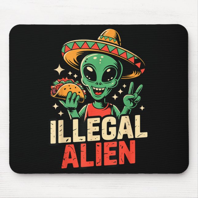 Illegal alien  mouse pad (Front)