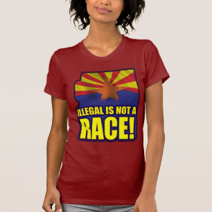 Illegal is not a Race T-Shirt