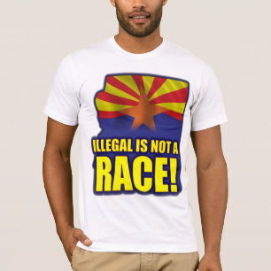 Illegal is not a Race T-Shirt