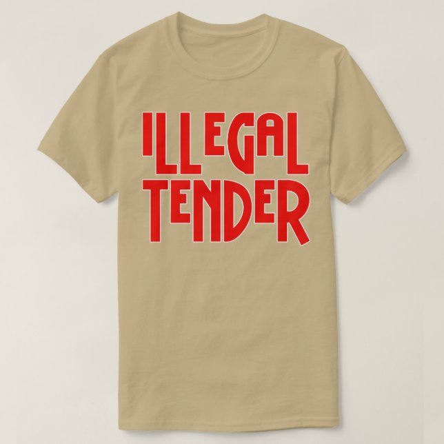 Illegal Tender LOGO T-Shirt (Design Front)