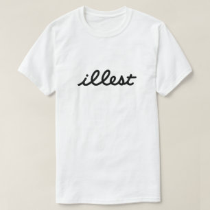 illest T-Shirt