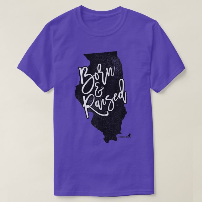Illinois Born and Raised  T-Shirt (Design Front)