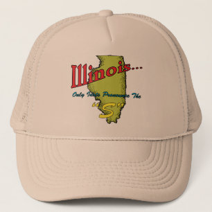Illinois IL Motto ~ Only Idiots Pronounce The "S" Trucker Hat