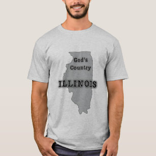 Illinois is GOD'S COUNTRY T-Shirt