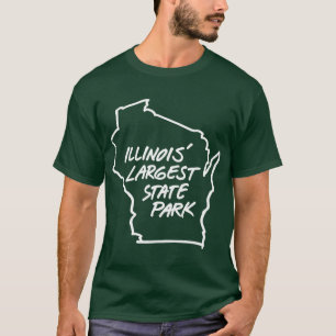 Illinois Largest State Park Wisconsin T-Shirt