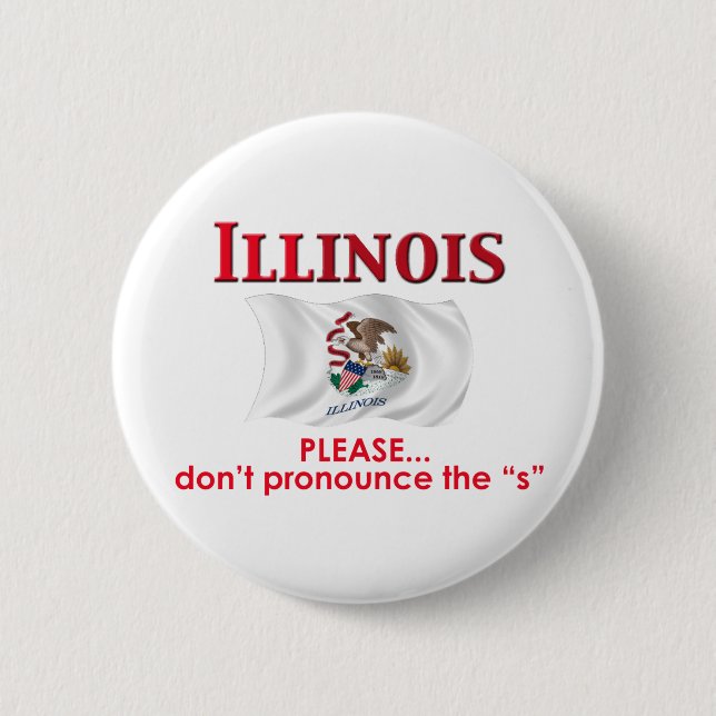 Illinois Motto 6 Cm Round Badge (Front)