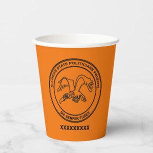 Illinois State Politicians Prison Paper Cups