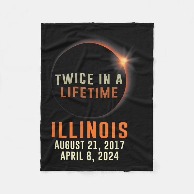 Illinois Total Solar Eclipse Twice In A Lifetime 2 Fleece Blanket (Front)