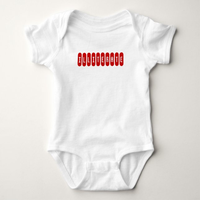 ILLITERATE BABY BODYSUIT (Front)