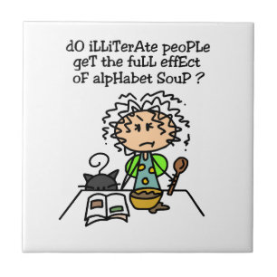 Illiterate People Humour Tile