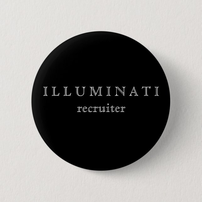 illuminati recruiter 6 cm round badge (Front)