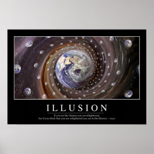 Illusion: Inspirational Quote Poster